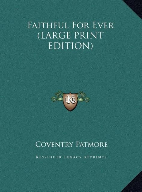 Faithful For Ever (LARGE PRINT EDITION)