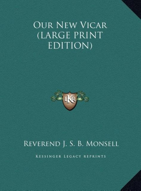 Our New Vicar (LARGE PRINT EDITION)