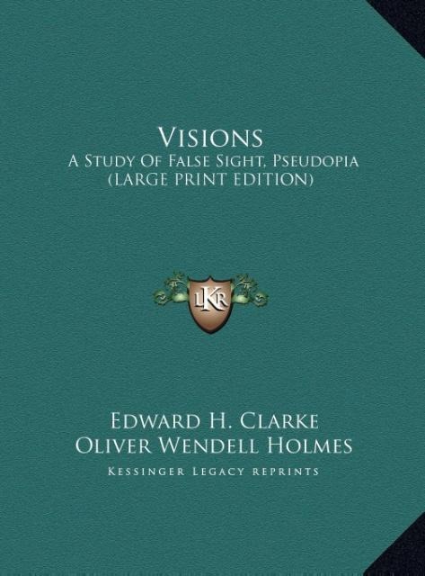 Visions: A Study Of False Sight, Pseudopia (LARGE PRINT EDITION)