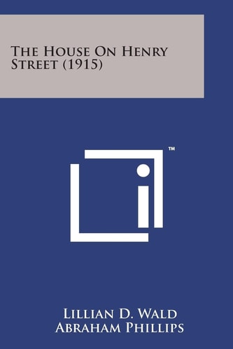 The House on Henry Street (1915)
