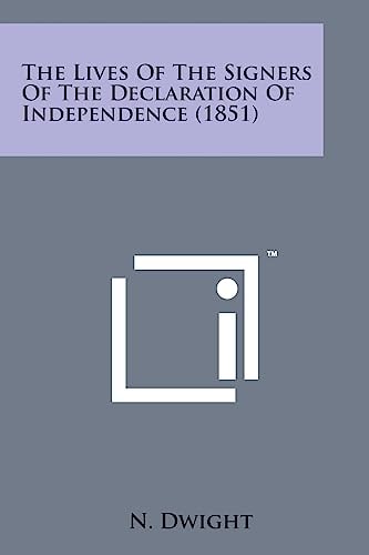 The Lives of the Signers of the Declaration of Independence (1851)