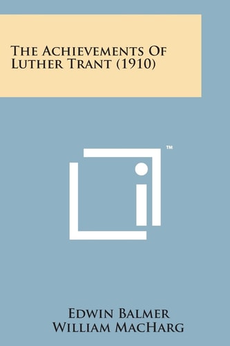 The Achievements of Luther Trant (1910)