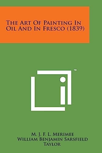 The Art of Painting in Oil and in Fresco (1839)