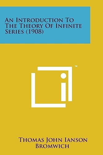 An Introduction to the Theory of Infinite Series (1908)