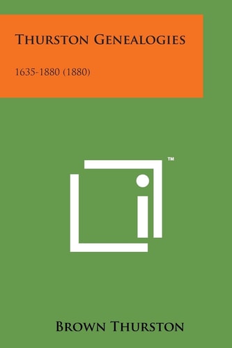 Thurston Genealogies: 1635-1880 (1880)