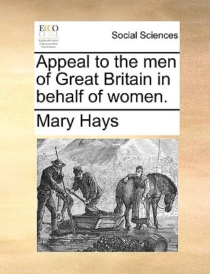 Appeal to the men of Great Britain in behalf of women.