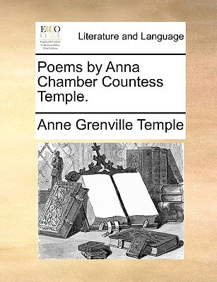 Poems by Anna Chamber Countess Temple.