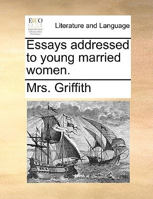 Essays addressed to young married women.