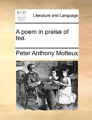 A poem in praise of tea.