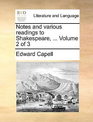 Notes and various readings to Shakespeare, ... Volume 2 of 3