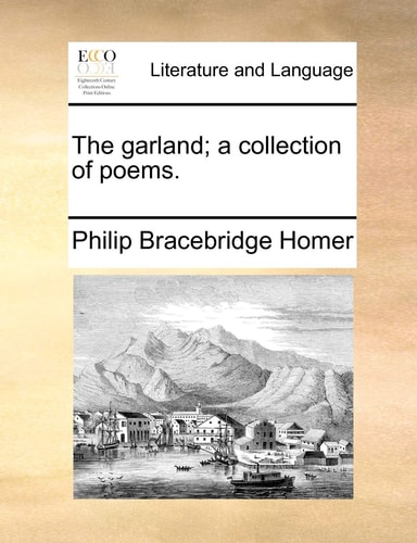 The garland; a collection of poems.