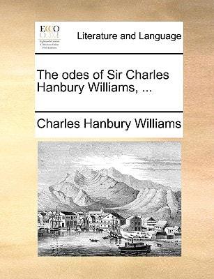 The odes of Sir Charles Hanbury Williams, ...