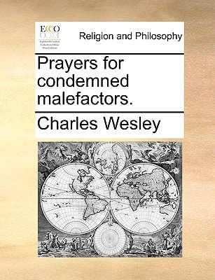 Prayers for condemned malefactors.