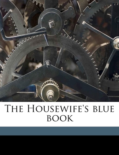 The Housewife's blue book