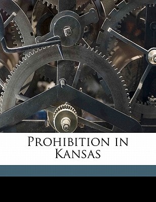 Prohibition in Kansas