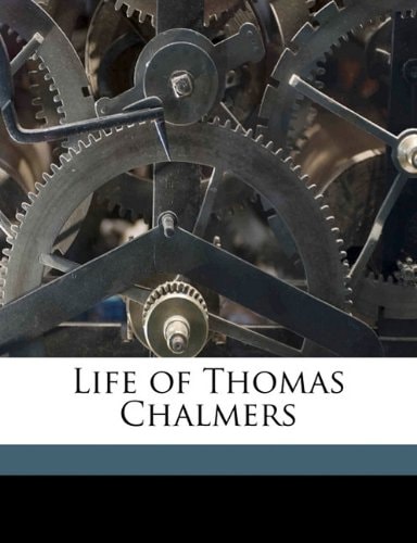 Life of Thomas Chalmers