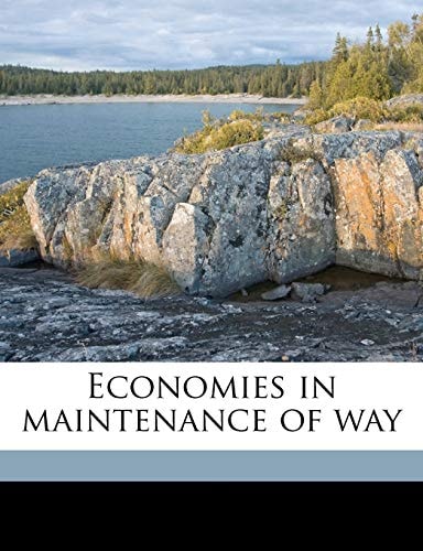Economies in maintenance of way