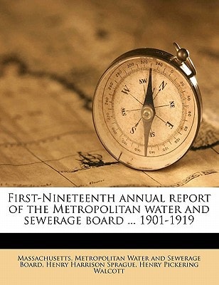 First-Nineteenth annual report of the Metropolitan water and sewerage board ... 1901-1919 Volume 6