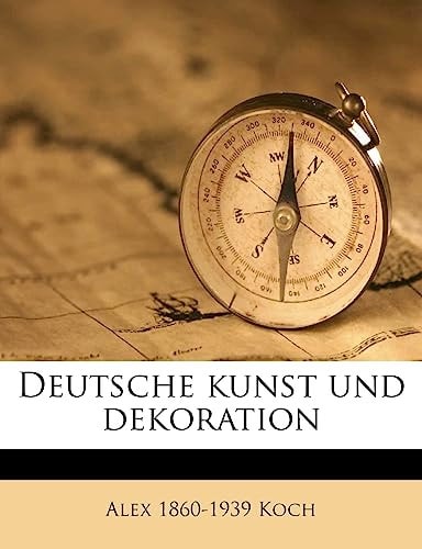 Deutsche Kunst Und Dekoration (English and German Edition)