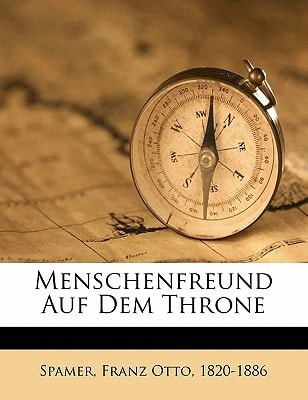 Menschenfreund auf dem Throne