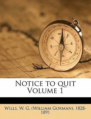 Notice to quit Volume 1