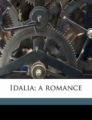 Idalia; a romance