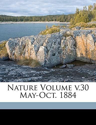 Nature Volume v.30 May-Oct. 1884