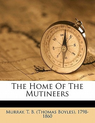 The home of the mutineers