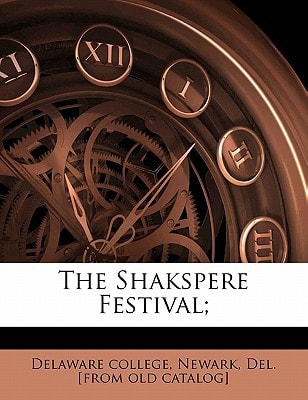 The Shakspere festival;