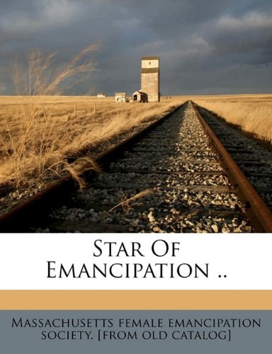 Star of emancipation ..
