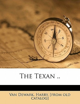 The Texan ..