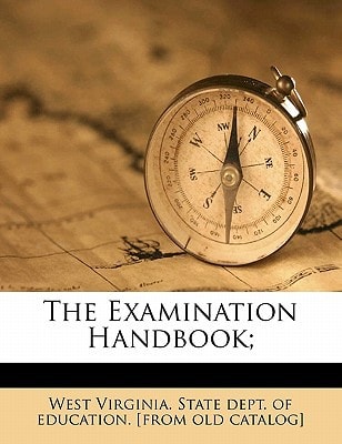 The examination handbook;