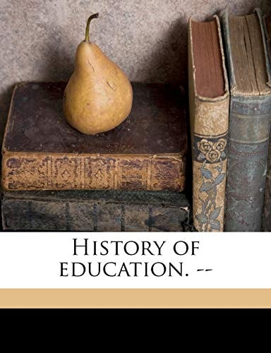 History of education. --