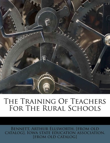 The Training Of Teachers For The Rural Schools