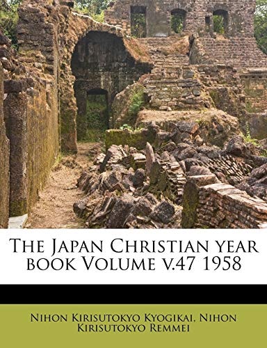 The Japan Christian year book Volume v.47 1958