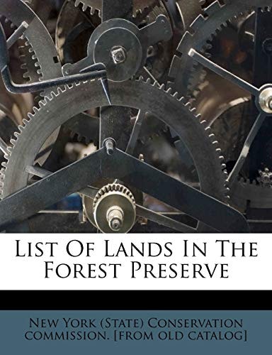 List of lands in the forest preserve