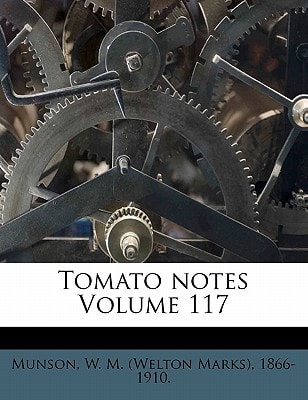 Tomato notes Volume 117