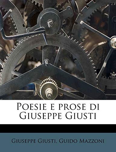 Poesie e prose di Giuseppe Giusti
