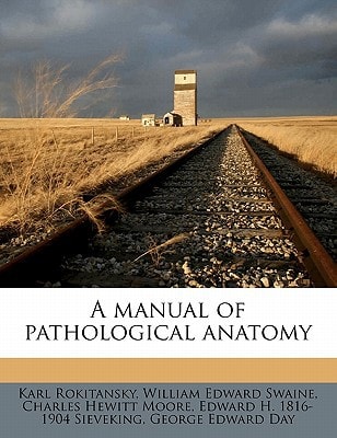 A manual of pathological anatomy