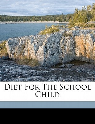 Diet for the school child
