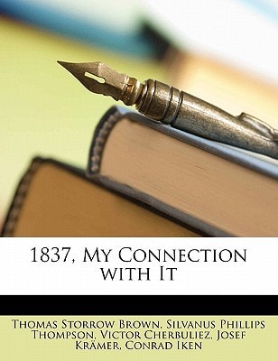 1837, My Connection with It
