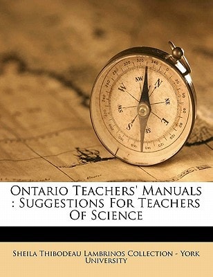 Ontario teachers' manuals: suggestions for teachers of science