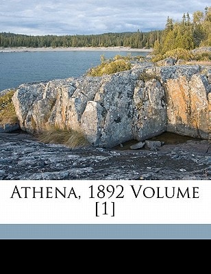 Athena, 1892 Volume [1]