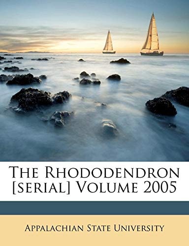 The Rhododendron [serial] Volume 2005