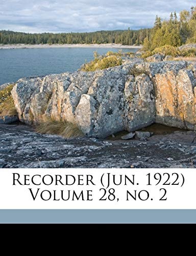 Recorder (Jun. 1922) Volume 28, no. 2