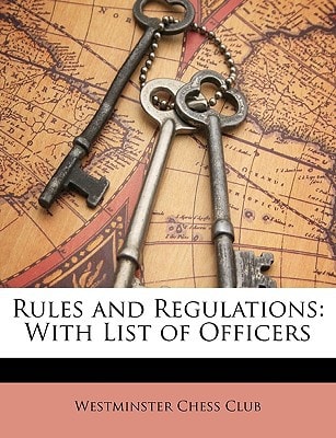 Rules and Regulations: With List of Officers