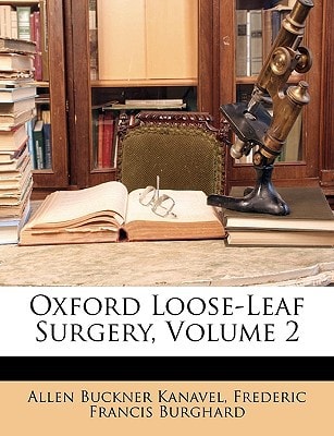 Oxford Loose-Leaf Surgery, Volume 2