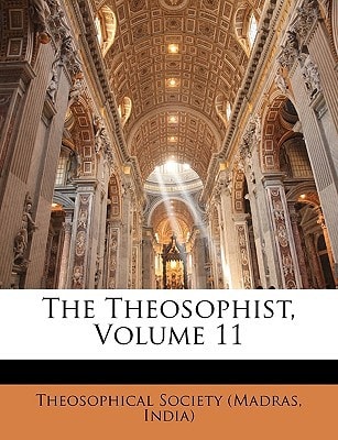 The Theosophist, Volume 11