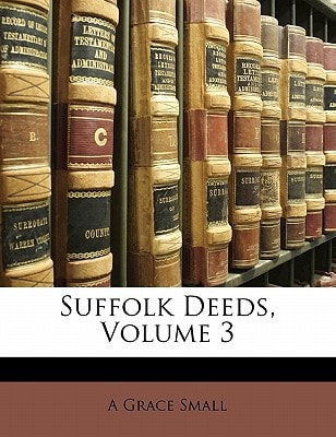 Suffolk Deeds, Volume 3