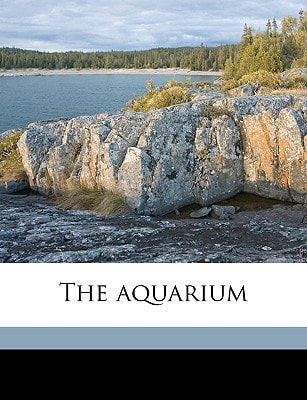 The aquarium Volume v. 3 no. 27 Apr 1893